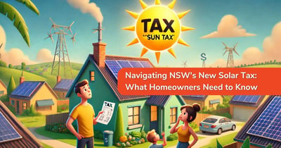 Navigating NSW's New Solar Tax: What Homeowners Need to Know