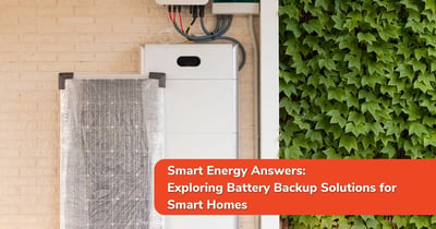 Exploring Battery Backup Solutions for Smart Homes