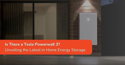 Is There a Tesla Powerwall 3?