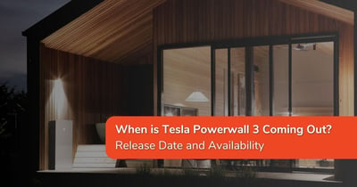 When is Tesla Powerwall 3 Coming Out?