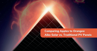 Comparing Apples to Oranges: Aiko Solar vs. Traditional PV Panels