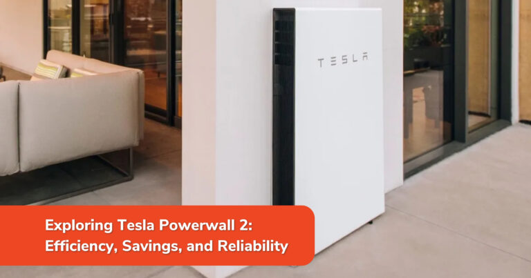 Power of Tesla Powerwall 2: Efficiency, Savings, and Reliability