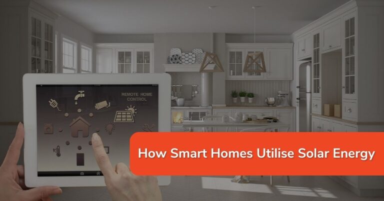 How Smart Homes Utilise Solar Energy