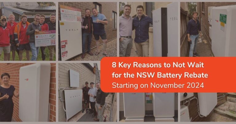 8 Key Reasons to Not Wait for the NSW Battery Rebate Starting on November 2024
