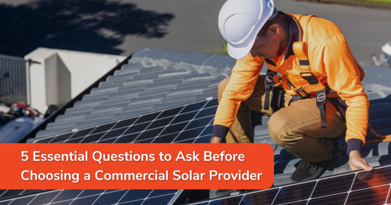5 Essential Questions to Ask Before Choosing a Commercial Solar Provider