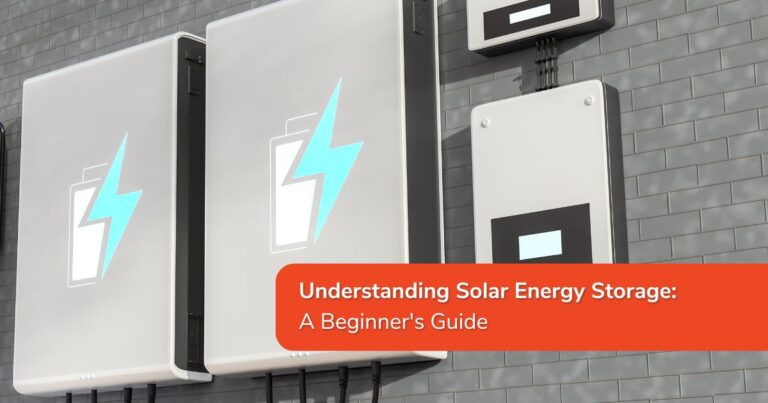 Understanding Solar Energy Storage: A Beginner’s Guide