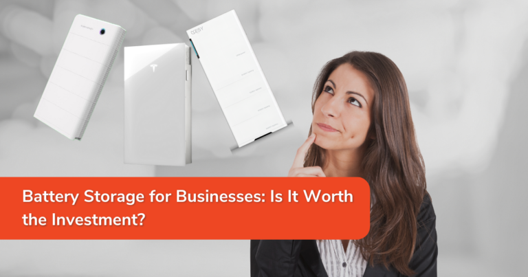 Battery Storage for Businesses: Is It Worth the Investment?