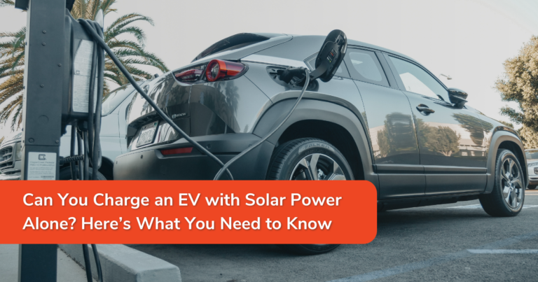 Can You Charge an EV with Solar Power Alone? Here’s What You Need to Know