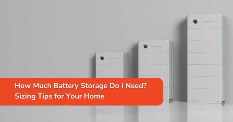 How Much Battery Storage Do I Need? Sizing Tips for Your Home