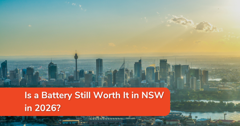 NSW Solar Battery Incentives in 2026: Cheaper Home Batteries Program, NSW VPP Incentive and Battery Rebate Updates